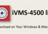 Download iVMS-4500 for PC – Windows 7, 8, 10, Mac