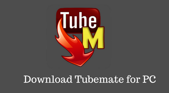 tubemate for pc full version