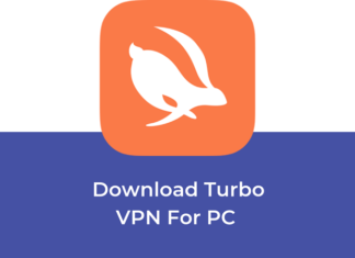 Turbo VPN for PC – For Windows 10, 7, 8 and Mac