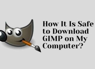 How It Is Safe to Download GIMP on My Computer? How It Is Safe to Download GIMP on My Computer