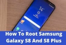 How To Root Samsung Galaxy S8 And S8 Plus How To Root Samsung Galaxy S8 And S8 Plus