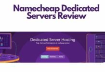 Namecheap Dedicated Servers Review: Know in detail about the Benefits and Plans of Namecheap Namecheap Dedicated Servers Review