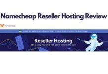 Namecheap Reseller Hosting Review: How is it beneficial for you? Namecheap Reseller Hosting Review