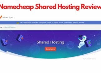 Namecheap Shared Hosting Review: When should you choose Shared Hosting? Namecheap Shared Hosting Review