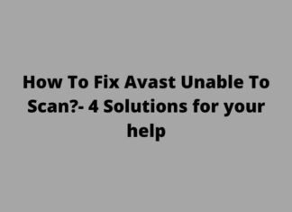 How To Fix Avast Unable To Scan?- 4 Solutions for your help How To Fix Avast Unable To Scan- 4 Solutions for your help