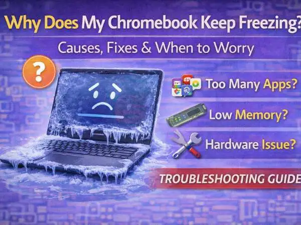 Why Does My Chromebook Keep Freezing
