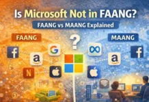 Is Microsoft Not in FAANG? Understanding FAANG vs MAANG and Where Microsoft Fits Is Microsoft Not in FAANG